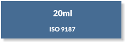 20ml ISO 9187